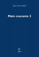 Main courante, Novembre 1998 - 1ᵉʳ avril 1999 (9782867447228-front-cover)