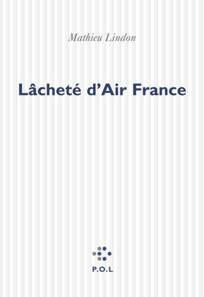 Lâcheté d'Air France (9782867448850-front-cover)