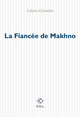 La Fiancée de Makhno (9782867449970-front-cover)