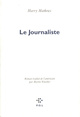 Le journaliste (9782867445187-front-cover)