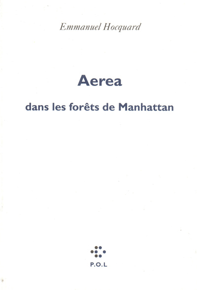 Aerea dans les forêts de Manhattan (9782867440342-front-cover)