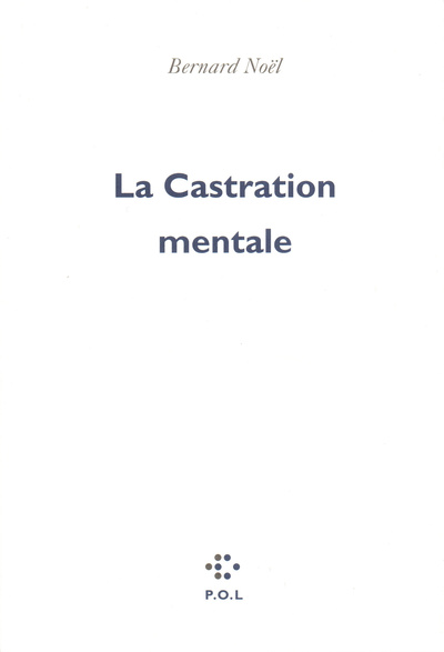 La Castration mentale (9782867445590-front-cover)