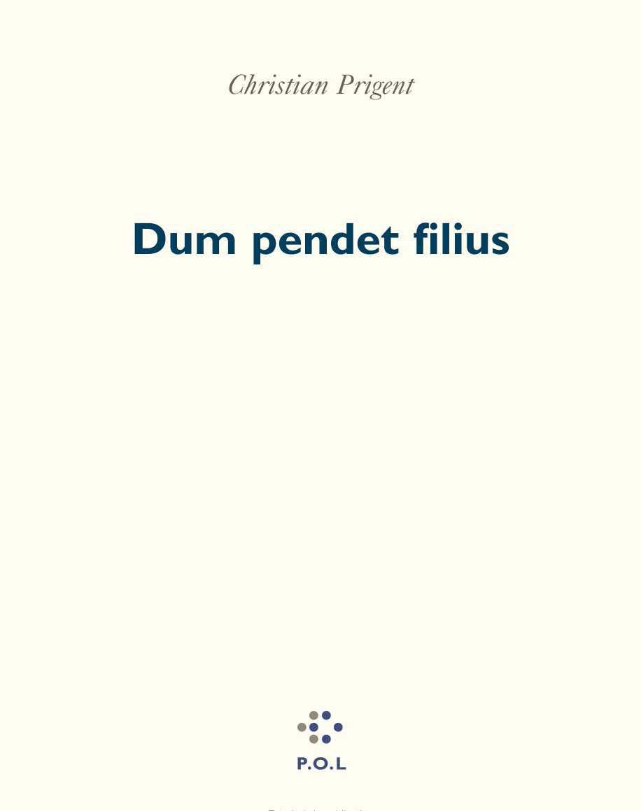 Dum pendet filius (9782867445910-front-cover)