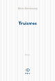 Truismes (9782867445279-front-cover)