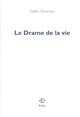 Le Drame de la vie (9782867440120-front-cover)