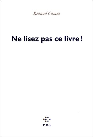 Vaisseaux brulés, I : Ne lisez pas ce livre ! (9782867447983-front-cover)