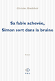 Sa fable achevée, Simon sort dans la bruine (9782867448102-front-cover)