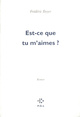 Est-ce que tu m'aimes ? (9782867444449-front-cover)