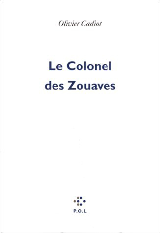 Le Colonel des Zouaves (9782867445507-front-cover)