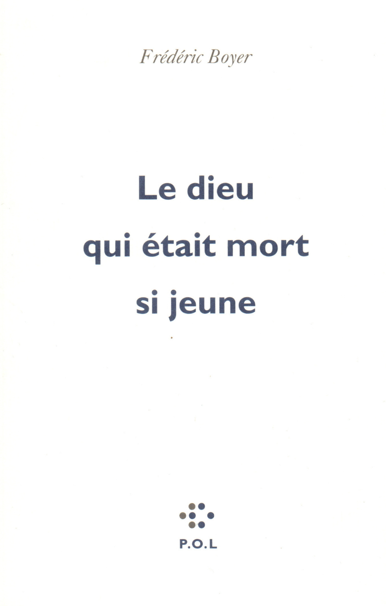 Le dieu qui était mort si jeune (9782867444456-front-cover)