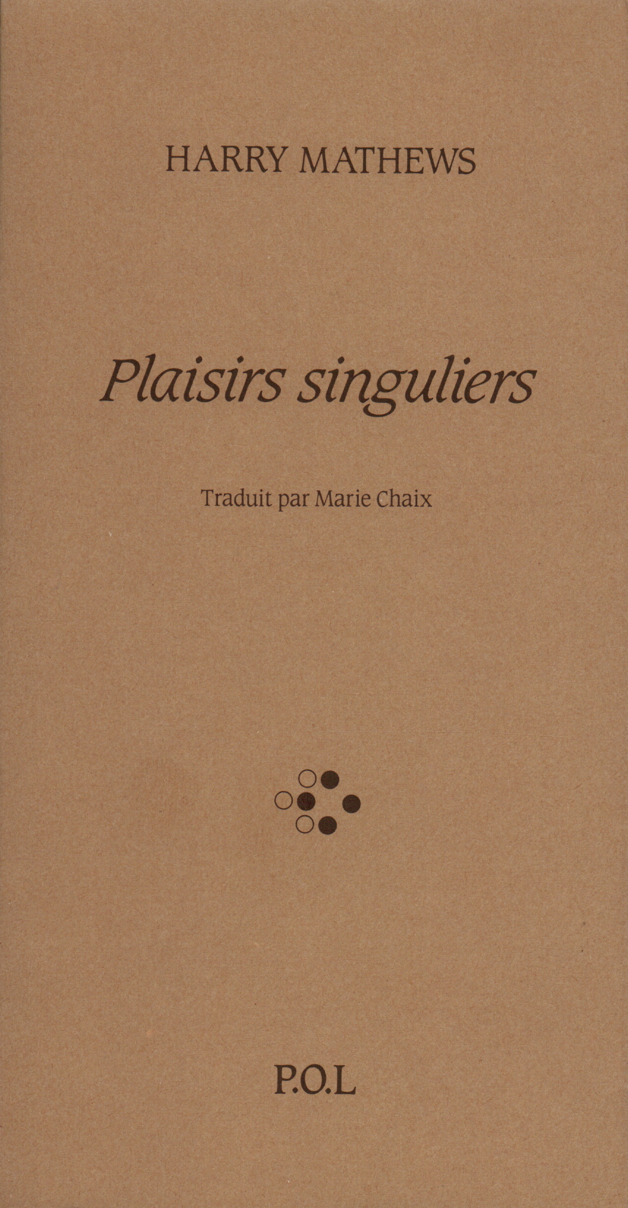 Plaisirs singuliers (9782867440038-front-cover)