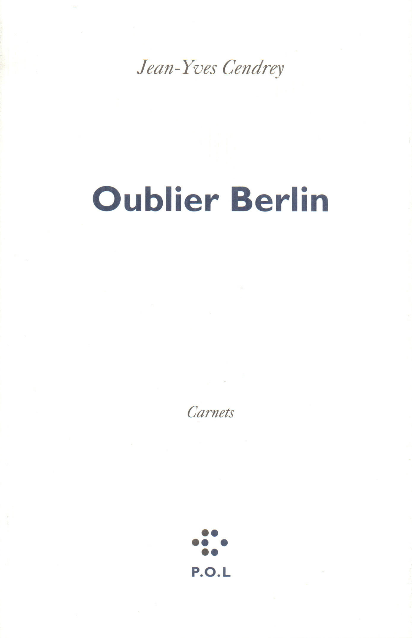 Oublier Berlin (9782867444135-front-cover)