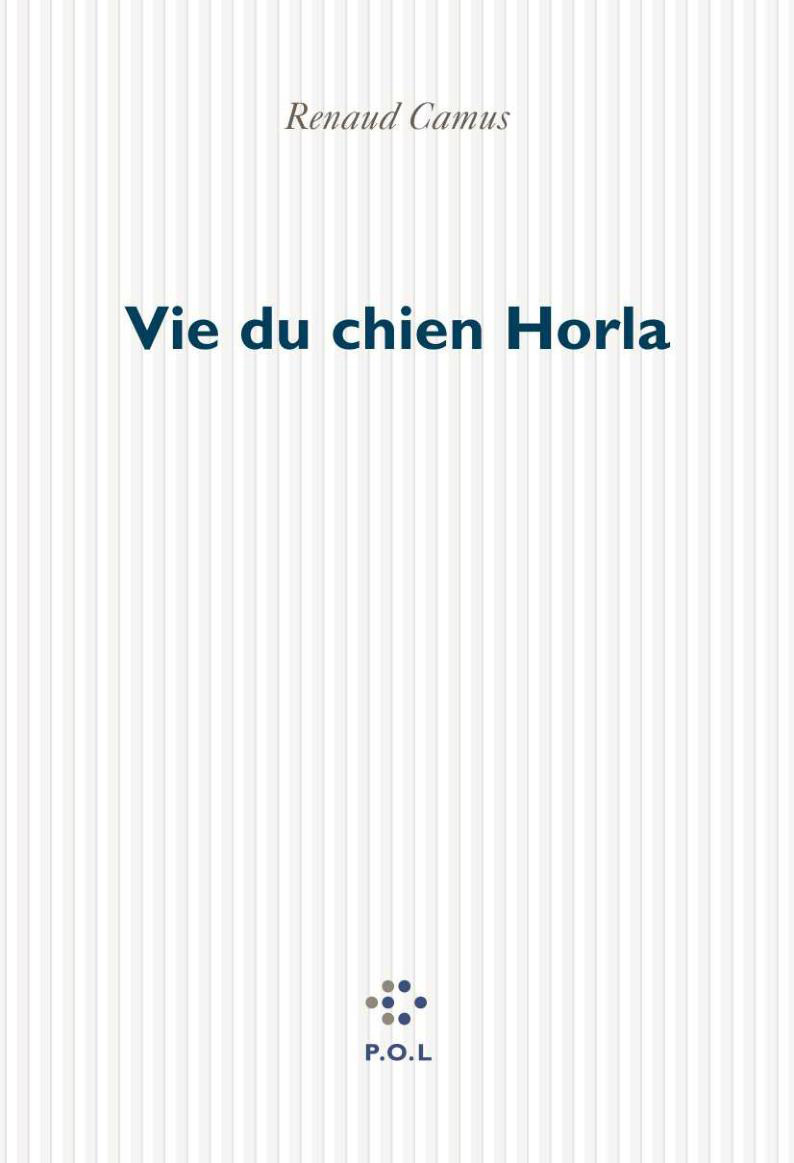 Vie du chien Horla (9782867449536-front-cover)