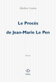 Le Procès de Jean-Marie Le Pen (9782867446405-front-cover)