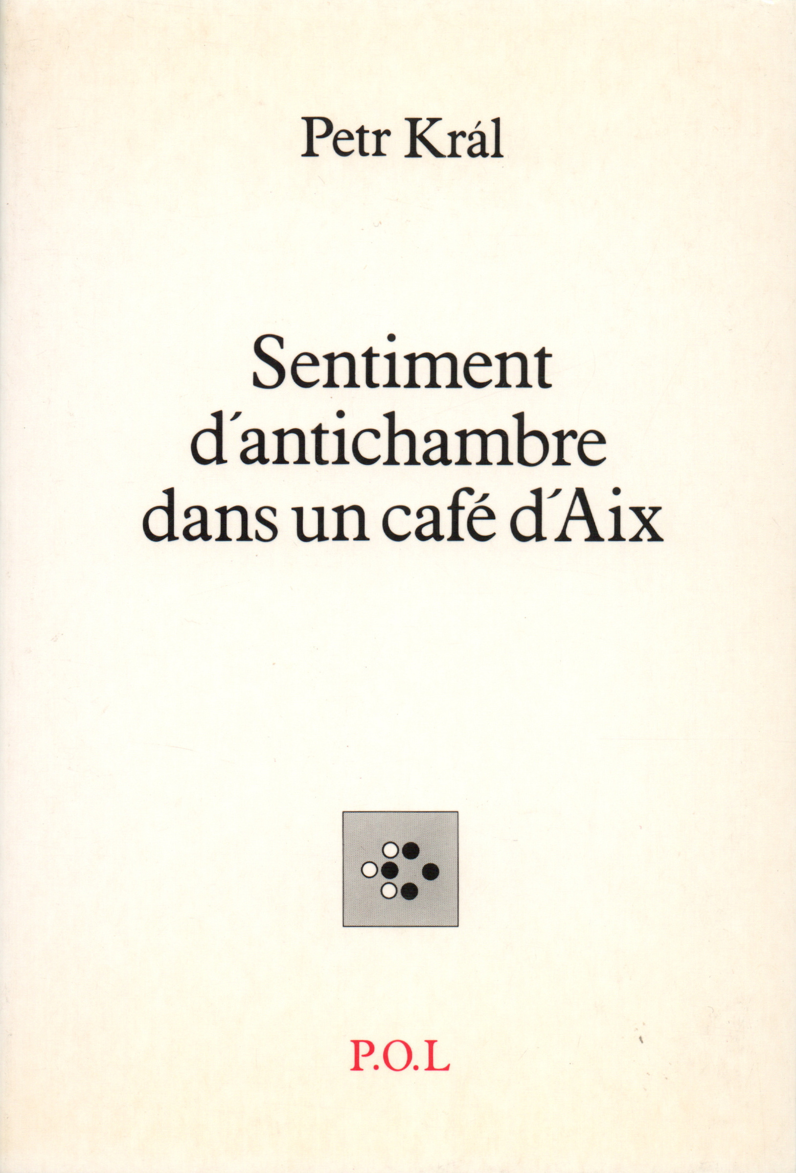 Sentiment d'antichambre dans un café d'Aix (9782867442087-front-cover)