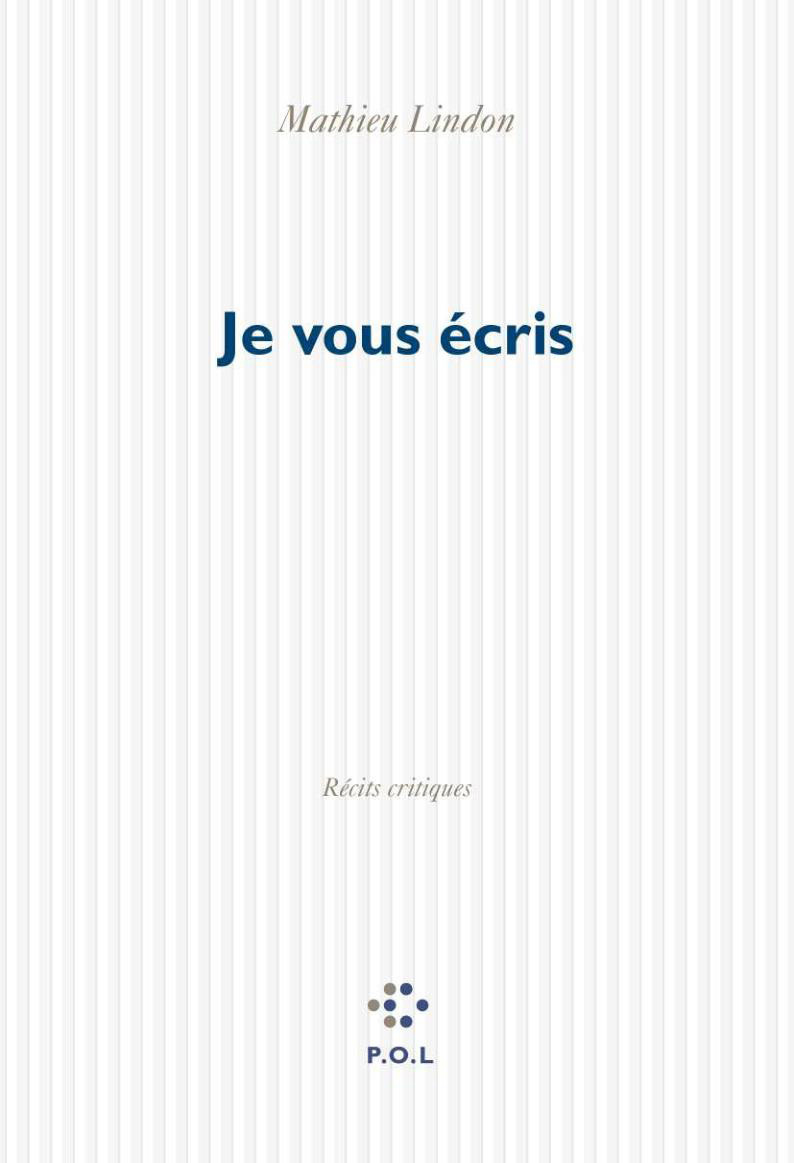 Je vous écris, Récits critiques (9782867449895-front-cover)