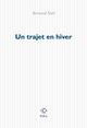 Un trajet en hiver (9782867449857-front-cover)