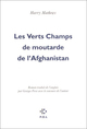 Les Verts Champs de moutarde de l'Afghanistan (9782867446085-front-cover)