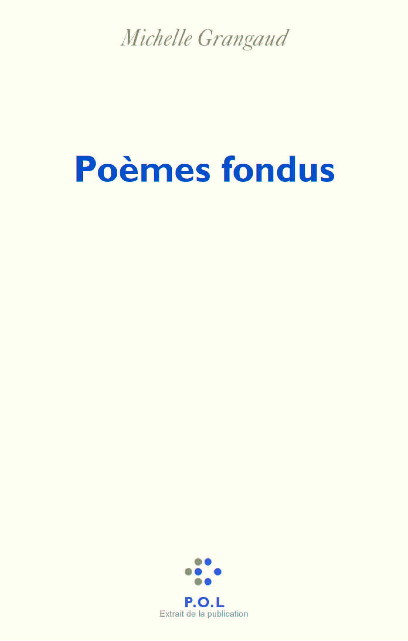 Poèmes fondus (9782867445569-front-cover)