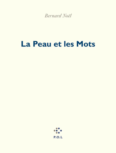La Peau et les Mots (9782867449192-front-cover)