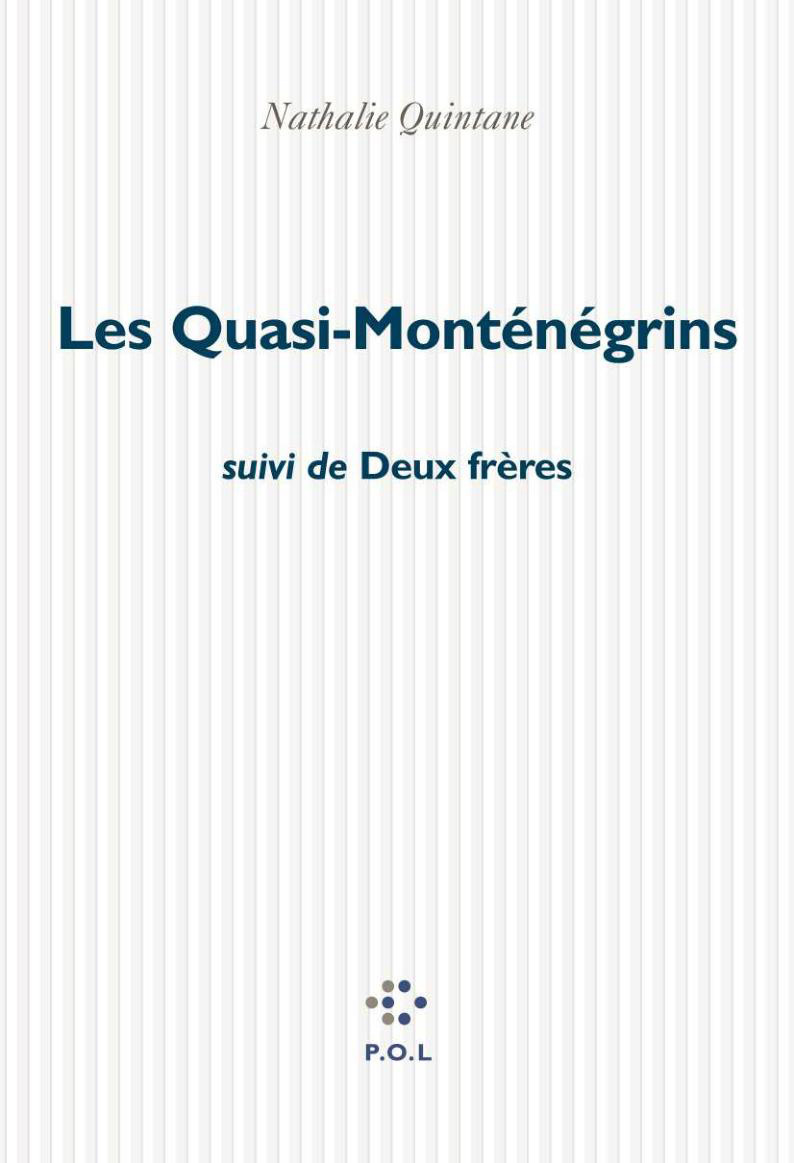 Les Quasi-Monténégrins/Deux frères (9782867449390-front-cover)