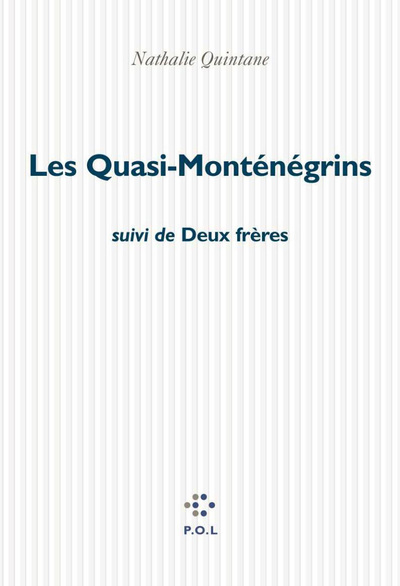 Les Quasi-Monténégrins/Deux frères (9782867449390-front-cover)