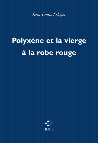Polyxène et la vierge à la robe rouge (9782867448904-front-cover)