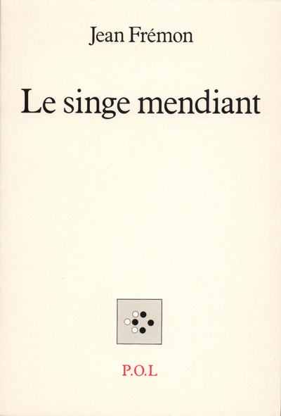 Le Singe mendiant (9782867442193-front-cover)