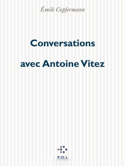 Conversations avec Antoine Vitez (9782867447068-front-cover)