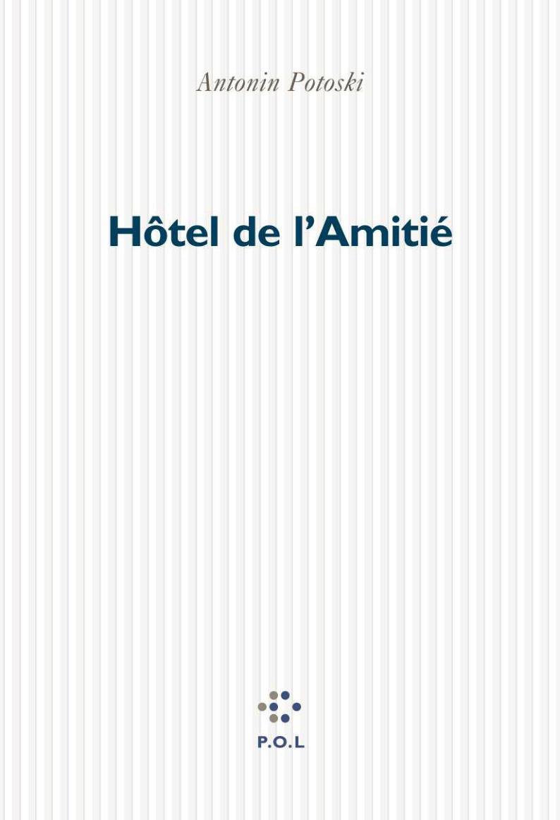 Hôtel de l'Amitié (9782867449901-front-cover)