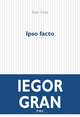 Ipso facto (9782867445958-front-cover)