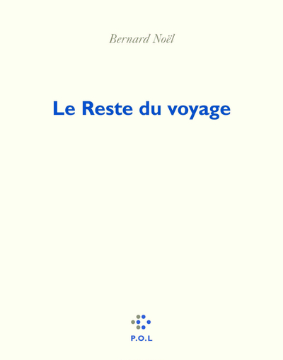 Le Reste du voyage (9782867445859-front-cover)
