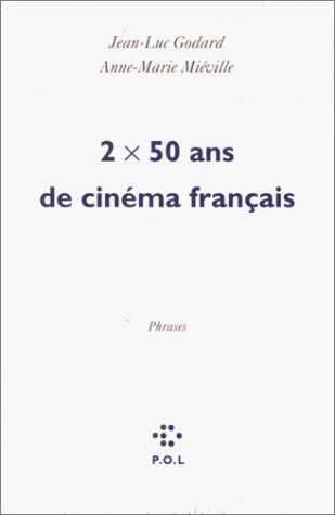 2 X 50 ans de cinéma français, Phrases (sorties d'un film) (9782867446276-front-cover)
