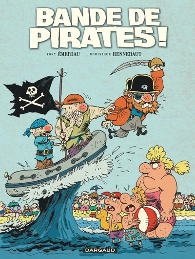 Bande de pirates ! (9782505113621-front-cover)