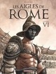 Les Aigles de Rome - Tome 6 (9782505122609-front-cover)