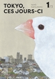 Tokyo, ces jours-ci - Tome 1 (9782505119890-front-cover)