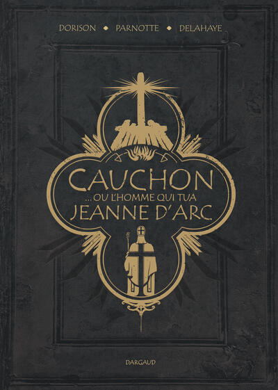 Cauchon... ou l'homme qui tua Jeanne d'Arc (9782505120018-front-cover)