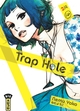 Trap Hole - Tome 2 (9782505112112-front-cover)