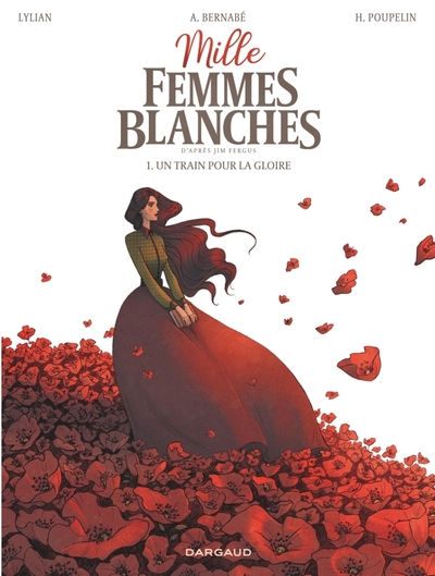 Mille femmes blanches - Tome 1 - Un train pour la gloire (9782505113171-front-cover)