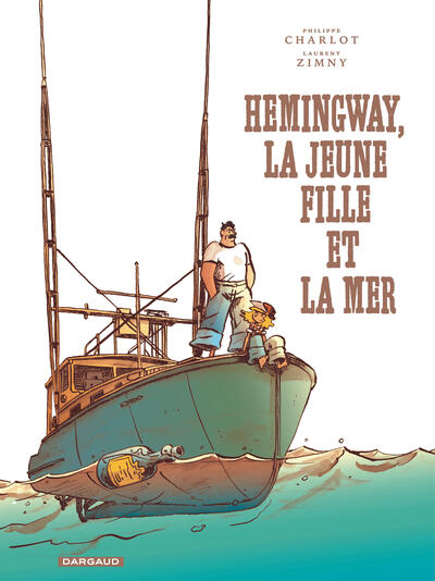 Hemingway, la jeune fille et la mer (9782505134442-front-cover)