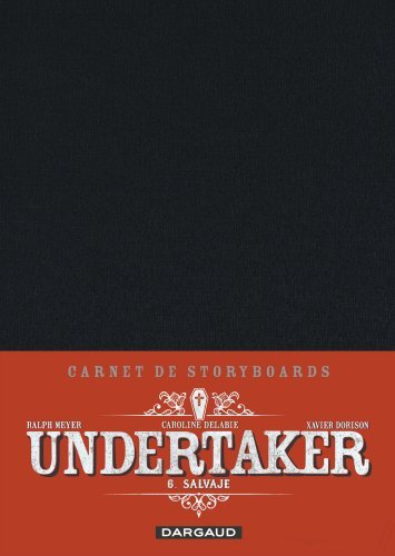 Undertaker - Tome 6 - Salvaje / Edition spéciale, Crayonnéee (9782505113188-front-cover)