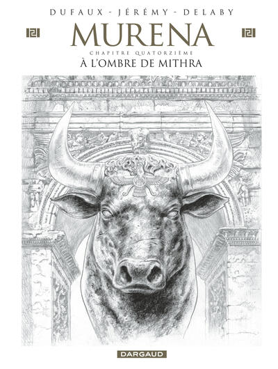 Murena - Tome 14 - À l’ombre de Mithra, Édition crayonnée (9782505145516-front-cover)