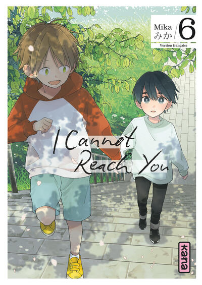 I Cannot Reach You - Tome 6 (9782505123453-front-cover)