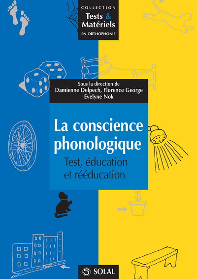 La conscience phonologique, Test, éducation et rééducation (9782914513104-front-cover)