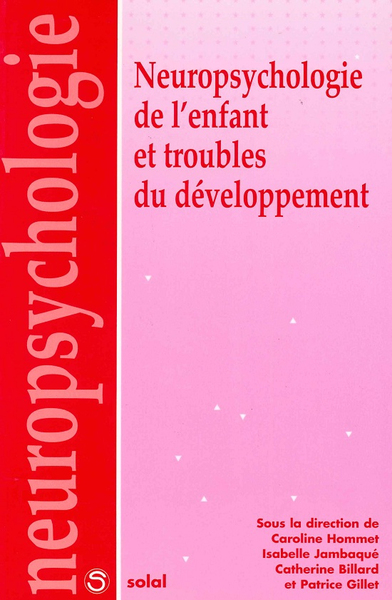 Neuropsychologie de l'enfant et troubles du développement (9782914513777-front-cover)