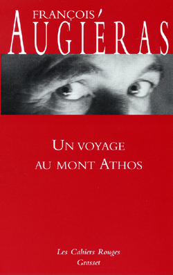 Un voyage au mont Athos, (*) (9782246522126-front-cover)