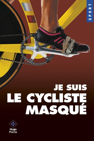 Je suis le cycliste masqué (9782755633900-front-cover)