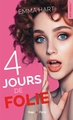 4 jours de folie (9782755688238-front-cover)