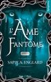 L'alpha du millénaire Tome 03, Ame fantome (9782755681321-front-cover)