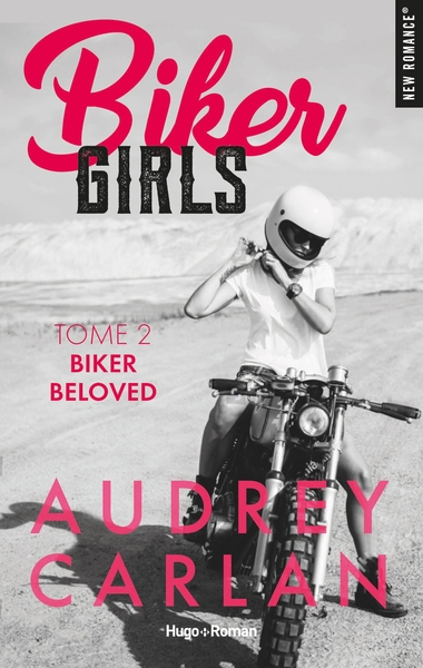Biker girls - Tome 02, Biker beloved (9782755647532-front-cover)